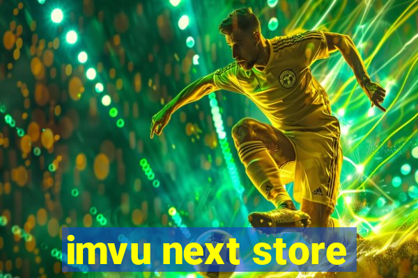 imvu next store